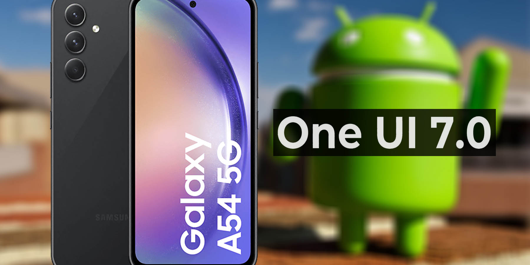 رسمياً: تحديث One UI 7 لهاتف Galaxy A54.. شرح خطوات التحديث